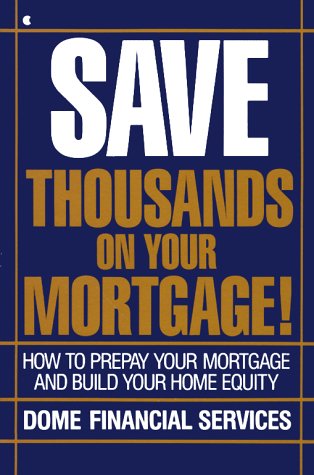 Saving Thousands on Your Mortgage  N/A 9780020283454 Front Cover