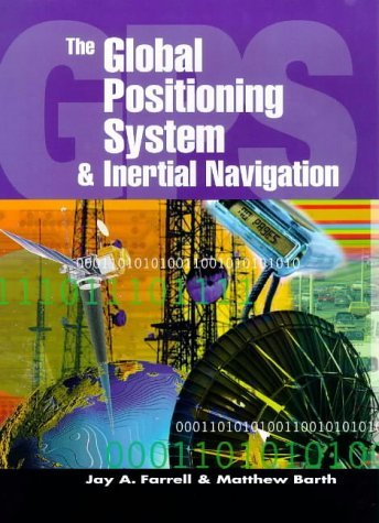 Global Positioning System &amp; Inertial Navigation   1999 9780070220454 Front Cover