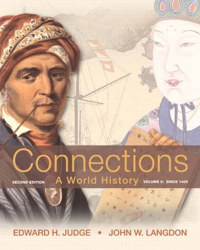 Connections A World History, Volume 2 2nd 2012 (Revised) 9780205835454 Front Cover