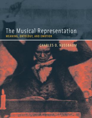 Musical Representation Meaning, Ontology, and Emotion  2007 9780262517454 Front Cover