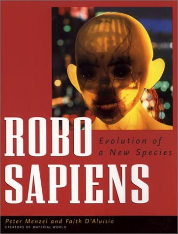 Robo Sapiens Evolution of a New Species  2001 (Reprint) 9780262632454 Front Cover