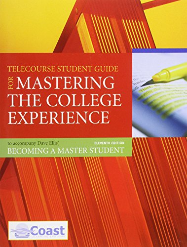 Telecourse Student Guide to Accompany Becoming a Master Student Used with ... -Mastering the College Experience; Master Student-Becoming a Master Student 11th 2006 9780618541454 Front Cover