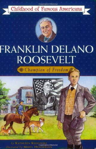 Franklin Delano Roosevelt Champion of Freedom  2003 9780689857454 Front Cover