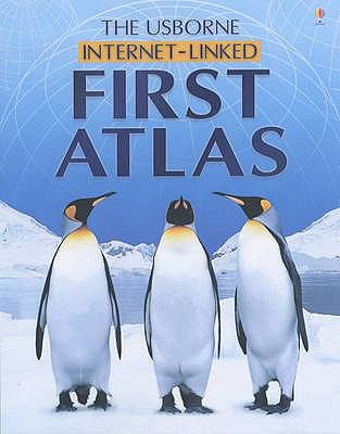 The Usborne Internet-Linked First Atlas N/A 9780746053454 Front Cover