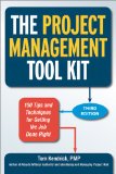 Project Management Tool Kit 100 Tips and Techniques for Getting the Job Done Right 3rd 2014 9780814433454 Front Cover