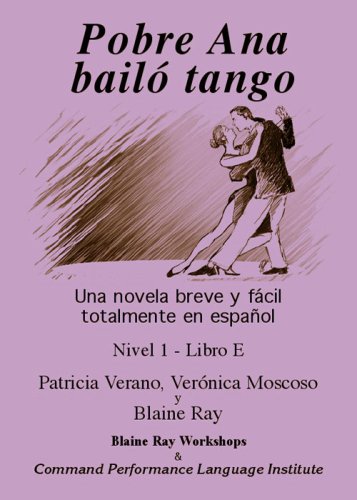 Pobre Ana Bailo Tango Una Novela Breve Y Facil Totalmente en Espanol N/A 9780929724454 Front Cover