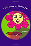 Pinky Daisy, My Life in a Pot!  N/A 9781491082454 Front Cover