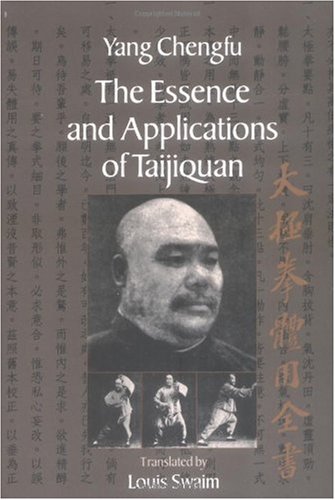Essence and Applications of Taijiquan   2005 9781556435454 Front Cover