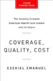 Reinventing American Health Care How the Affordable Care Act Will Improve Our Terribly Complex, Blatantly Unjust, Outrageously Expensive, Grossly Inefficient, Error Prone System  2014 9781610393454 Front Cover