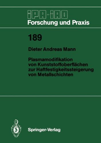 Plasmamodifikation Von Kunststoffoberflächen Zur Haftfestigkeitssteigerung Von Metallschichten:   1994 9783540577454 Front Cover