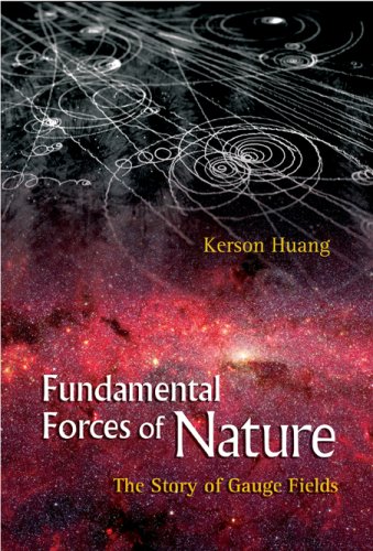 Fundamental Forces of Nature The Story of Gauge Fields N/A 9789812706454 Front Cover
