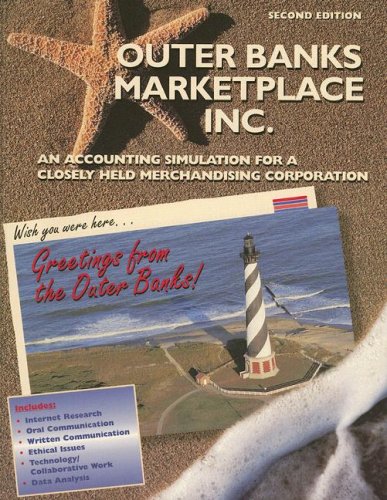 Outer Banks Marketplace Inc. An Accounting Simulation for a Closely Held Merchandising Corporation 2nd 2000 9780026440455 Front Cover