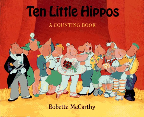 Ten Little Hippos A Counting Book  1992 9780027654455 Front Cover