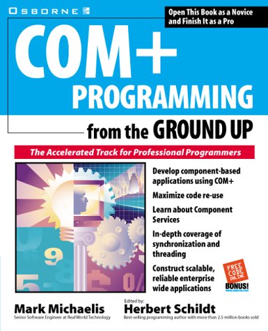 Com+ Programming from the Ground Up  2000 9780072120455 Front Cover