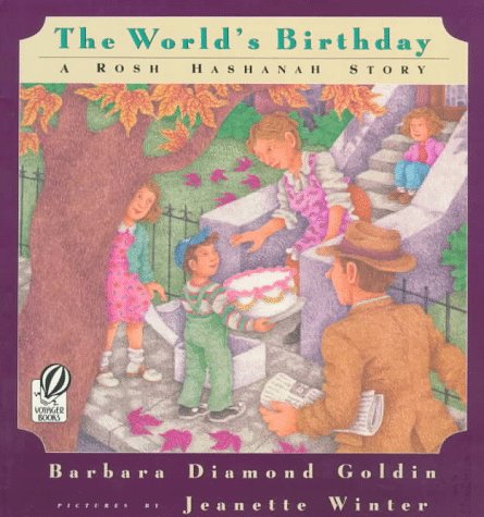 World's Birthday A Rosh Hashanah Story  1990 (Abridged) 9780152000455 Front Cover
