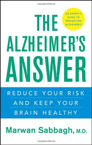 Alzheimer's Answer Reduce Your Risk and Keep Your Brain Healthy  2008 9780470522455 Front Cover