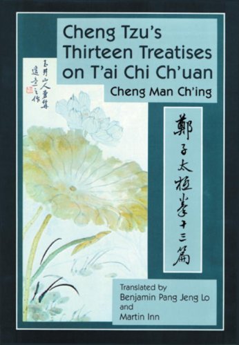 Cheng Tzu's Thirteen Treatises on T'ai Chi Ch'uan  N/A 9780938190455 Front Cover