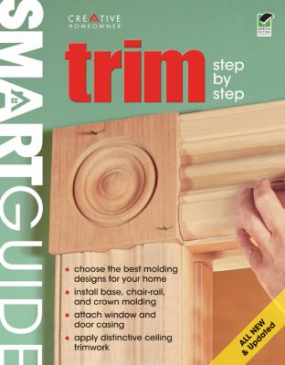 Smart Guideï¿½: Trim, All New 2nd Edition Step by Step 2nd 2009 9781580114455 Front Cover