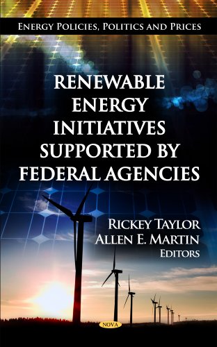 Renewable Energy Initiatives Supported by Federal Agencies   2012 9781620816455 Front Cover