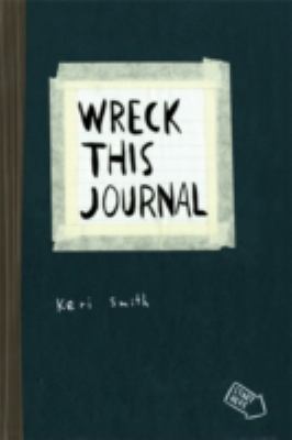 Wreck This Journal To Create Is to Destroy  2007 9781846144455 Front Cover