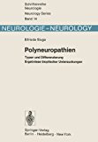 Polyneuropathien Typen und Differenzierung Ergebnisse Bioptischer Untersuchungen  1974 9783642511455 Front Cover