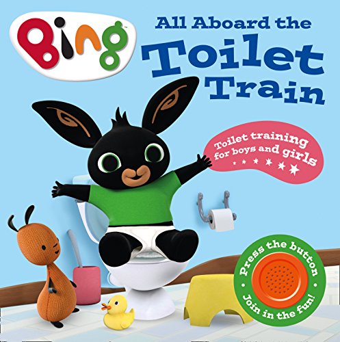 All Aboard the Toilet Train! A Noisy Bing Book  2018 9780008272456 Front Cover