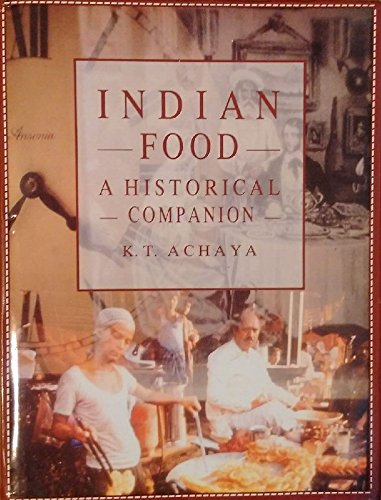Indian Food : A Historical Companion  1994 9780195628456 Front Cover