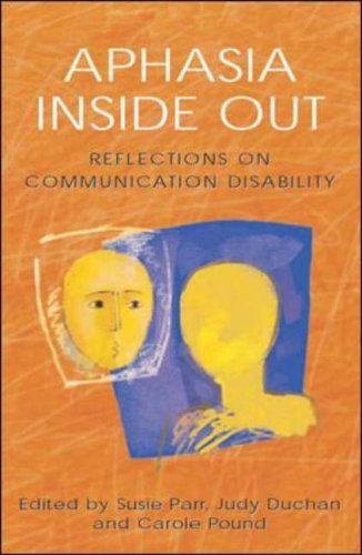 Aphasia Inside Out Reflections on Communication Disability  2003 9780335211456 Front Cover