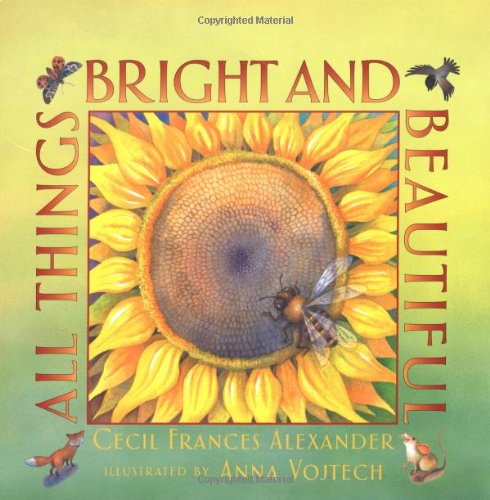 All Things Bright and Beautiful   2006 (Reissue) 9780735820456 Front Cover