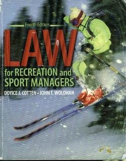 Law for Recreation and Sport Managers  4th 2007 (Revised) 9780757530456 Front Cover