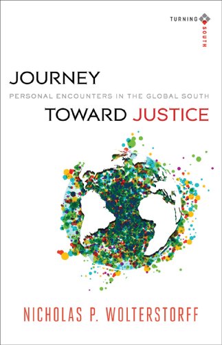 Journey Toward Justice Personal Encounters in the Global South N/A 9780801048456 Front Cover