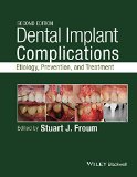 Dental Implant Complications: Etiology, Prevention, and Treatment  2015 9781118976456 Front Cover