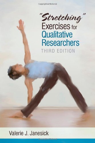 Stretching Exercises for Qualitative Researchers  3rd 2011 9781412980456 Front Cover