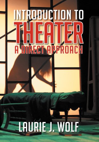 Introduction to Theater: A Direct Approach  2012 9781479729456 Front Cover