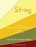 Learning String Crossing and Double Stops: Viola (Treble Clef)  Large Type  9781491062456 Front Cover