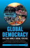 Global Democracy and the World Social Forums  2nd 2014 (Revised) 9781612056456 Front Cover