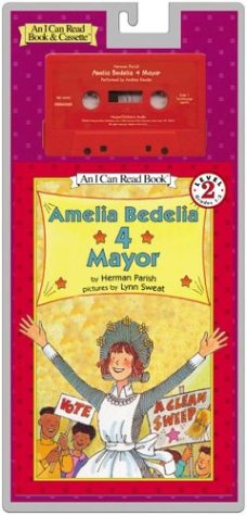 Amelia Bedelia 4 Mayor 1st (Abridged) 9780060093457 Front Cover