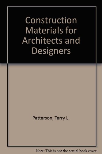 Construction Materials for Architects and Designers  1990 9780131683457 Front Cover