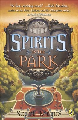 Gods of Manhattan 2: Spirits in the Park  N/A 9780142416457 Front Cover