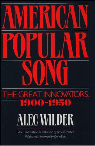 American Popular Song The Great Innovators, 1900-1950  1972 9780195014457 Front Cover