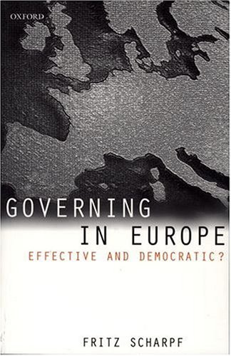 Governing in Europe Effective and Democratic?  1999 9780198295457 Front Cover