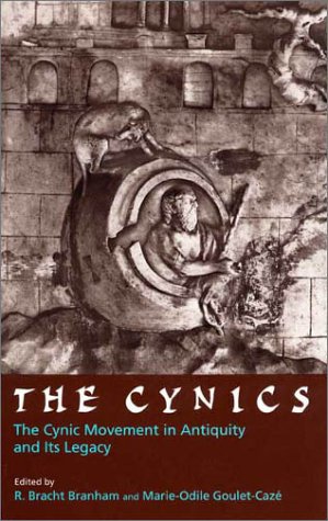 Cynics The Cynic Movement in Antiquity and Its Legacy  1997 9780520216457 Front Cover