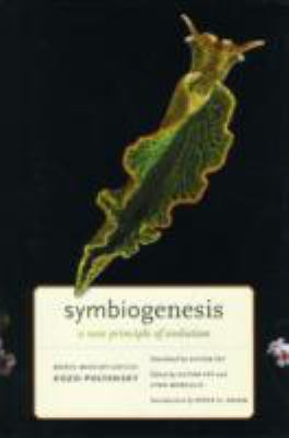 Symbiogenesis A New Principle of Evolution  2010 9780674050457 Front Cover