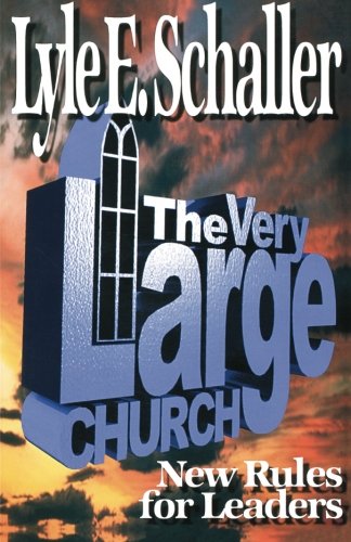 Very Large Church New Rules for Leaders  2000 9780687090457 Front Cover