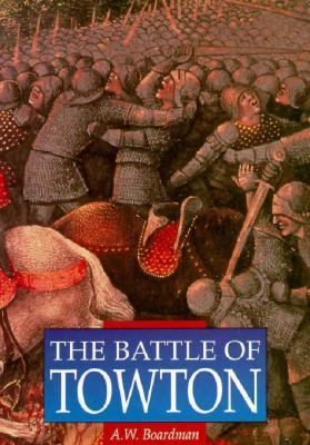 Battle of Towton   1996 9780750912457 Front Cover