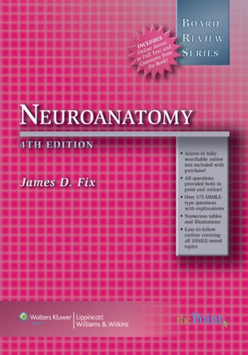 Neuroanatomy  4th 2008 (Revised) 9780781772457 Front Cover