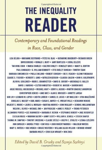 Inequality Reader Contemporary and Foundational Readings in Race, Class, and Gender  2006 9780813343457 Front Cover