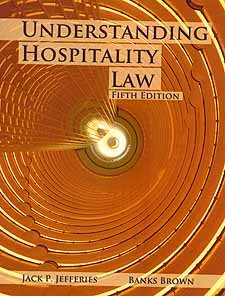 Understanding Hospitality Law:  2009 9780866123457 Front Cover