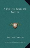 Child's Book of Saints N/A 9781163432457 Front Cover