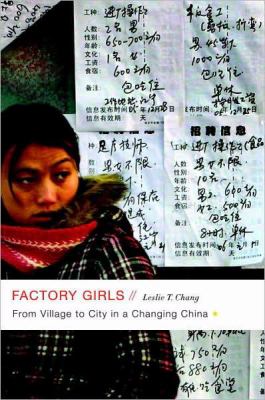 Factory Girls: From Village to City in a Changing China  2008 9781400160457 Front Cover